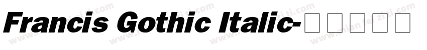 Francis Gothic Italic字体转换